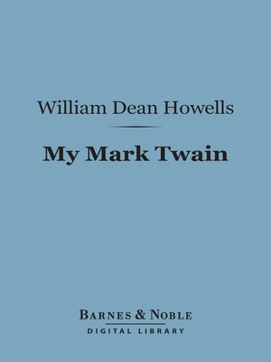 cover image of My Mark Twain (Barnes & Noble Digital Library)